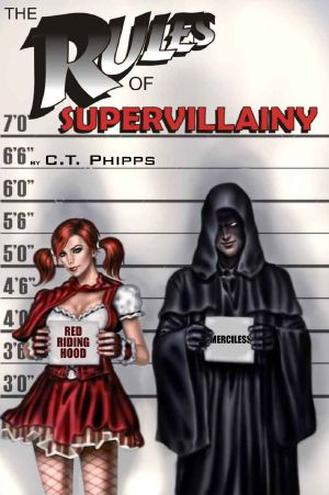 [The Supervillainy Saga 01] • The Rules of Supervillainy